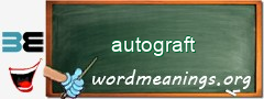 WordMeaning blackboard for autograft